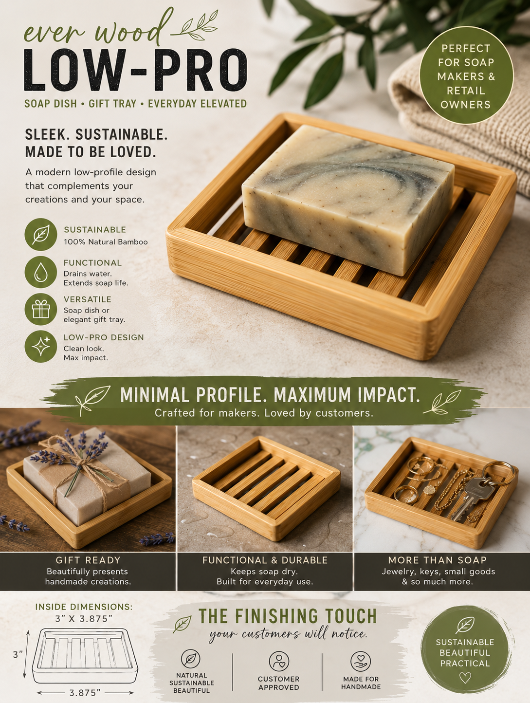 Everwood Low-Pro Soap Dish