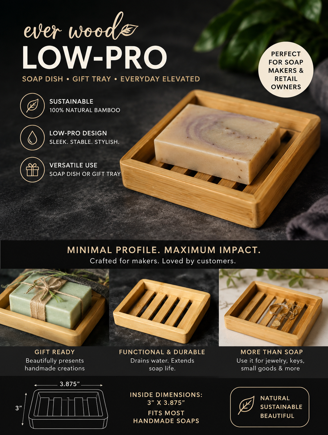 Everwood Low-Pro Soap Dish