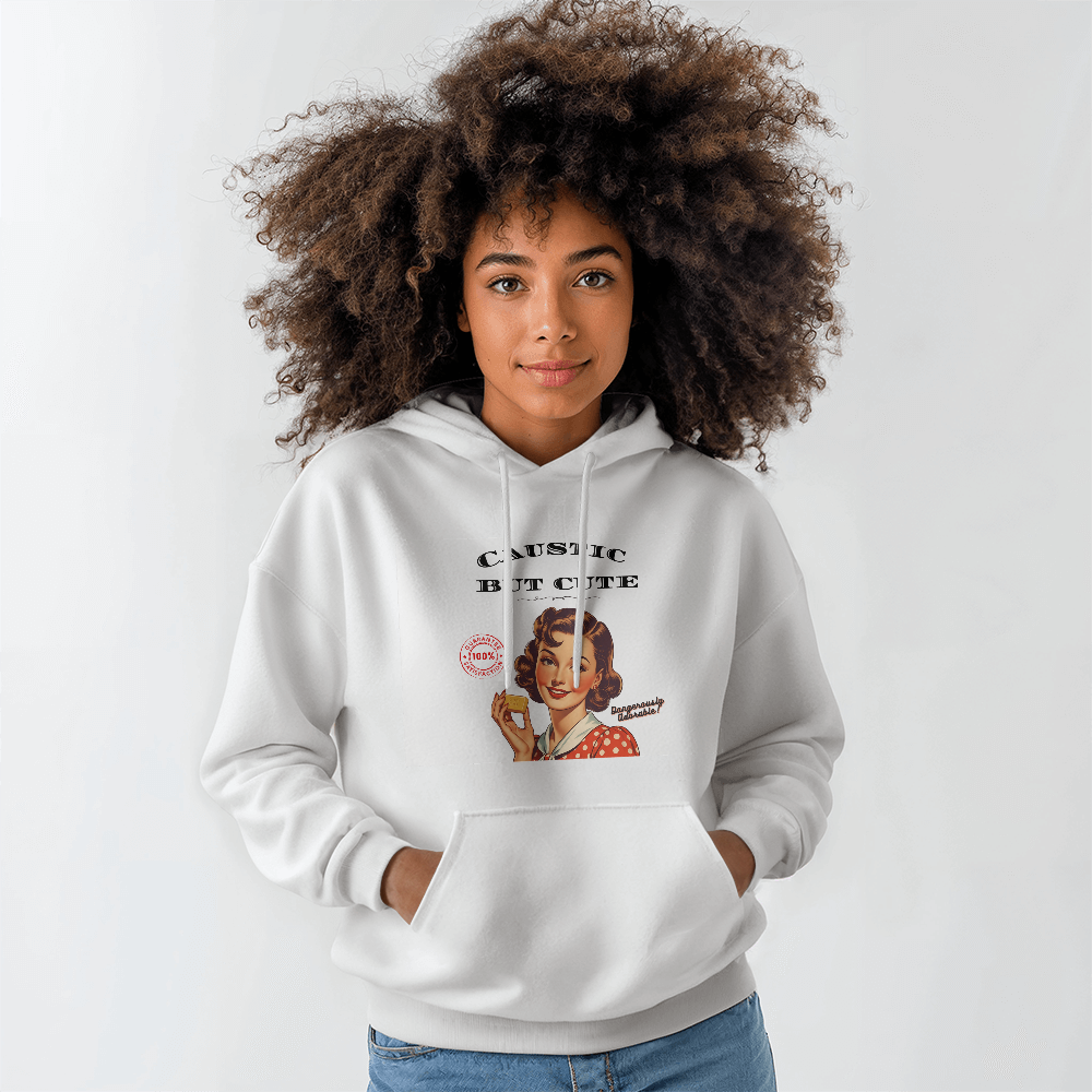 "Caustic But Cute " Hoodie