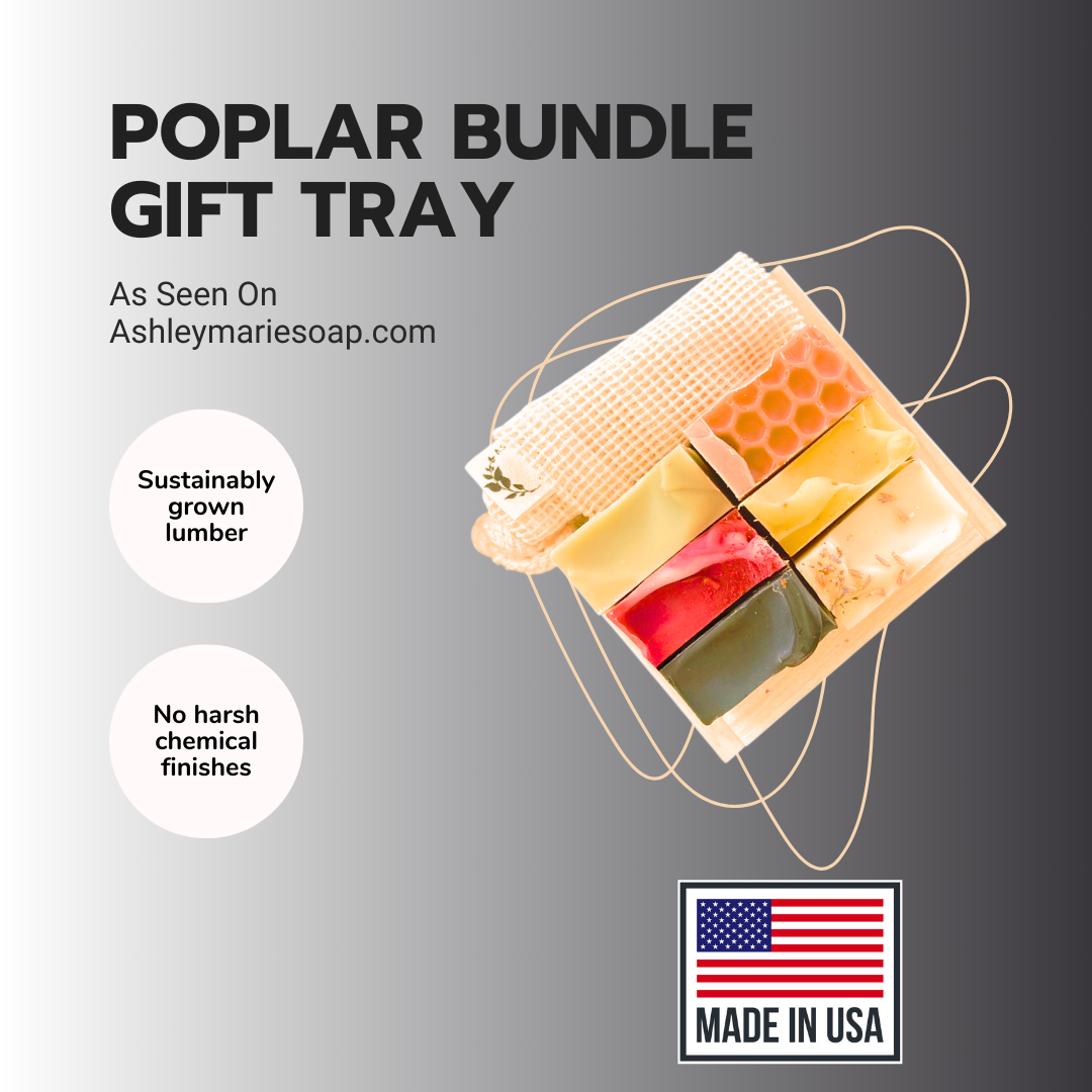 Poplar Bundle Gift Tray- As Seen on Ashleymariesoap.com